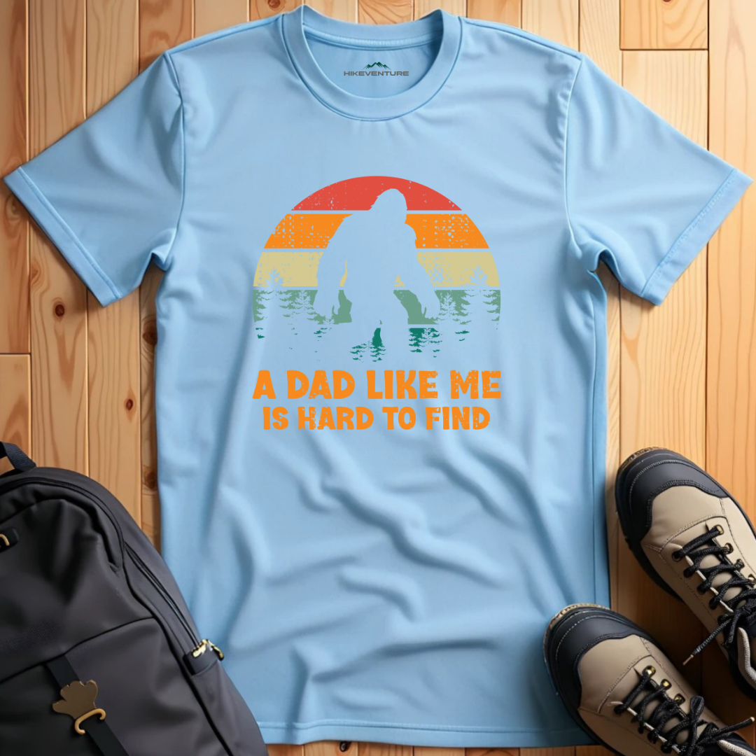 A Dad Like Me Is Hard to Find T-Shirt