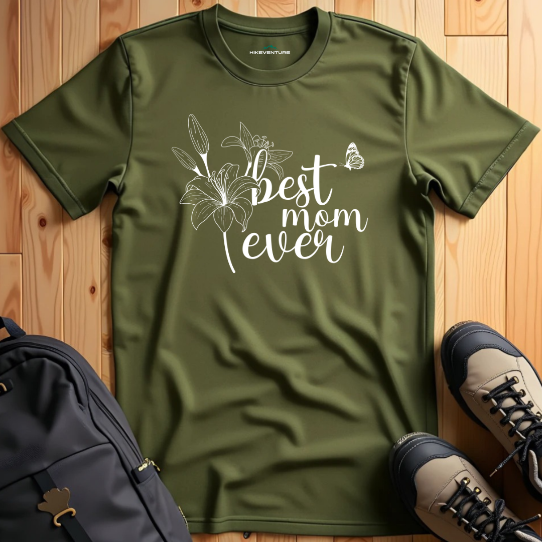 Best Mom Ever T-Shirt