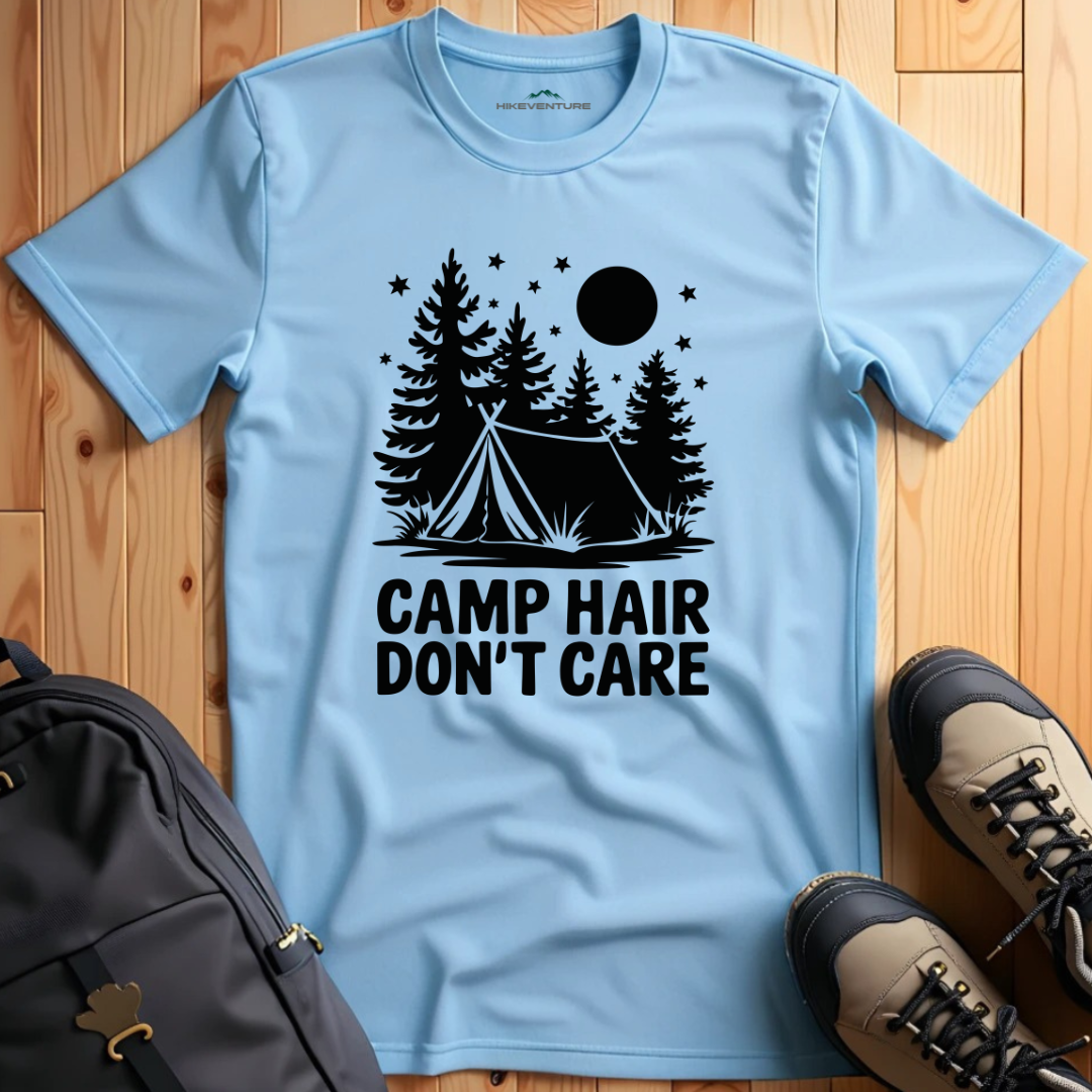 Camp hair don't care T-Shirt