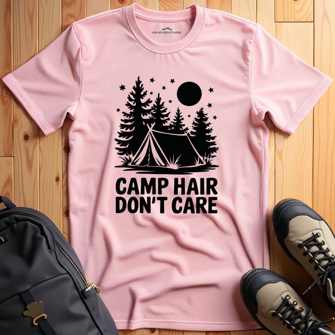 Camp hair don't care T-Shirt