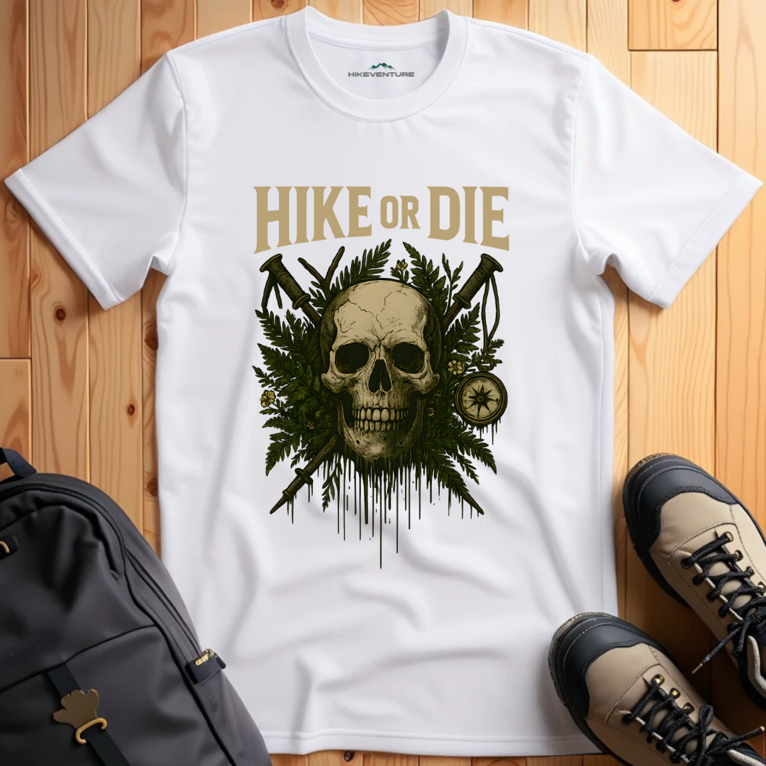 Hike or Die T-Shirt