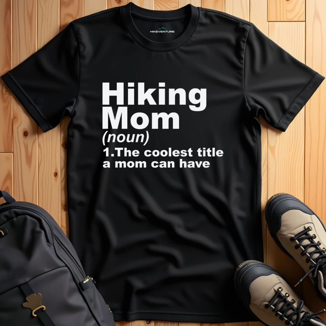 Hiking Mom Definition T-Shirt