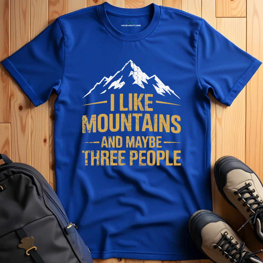 I Like Mountains and Maybe 3 People T-Shirt