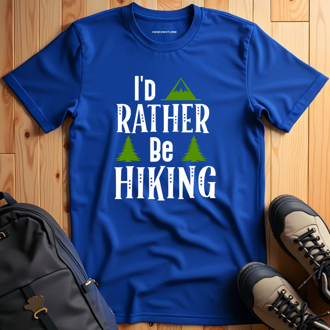 I'd Rather Be Hiking T-Shirt