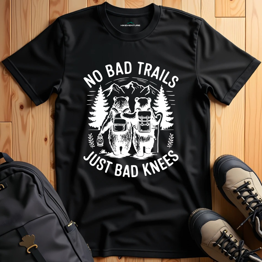 No Bad Trails- Just Bad Knees T-Shirt