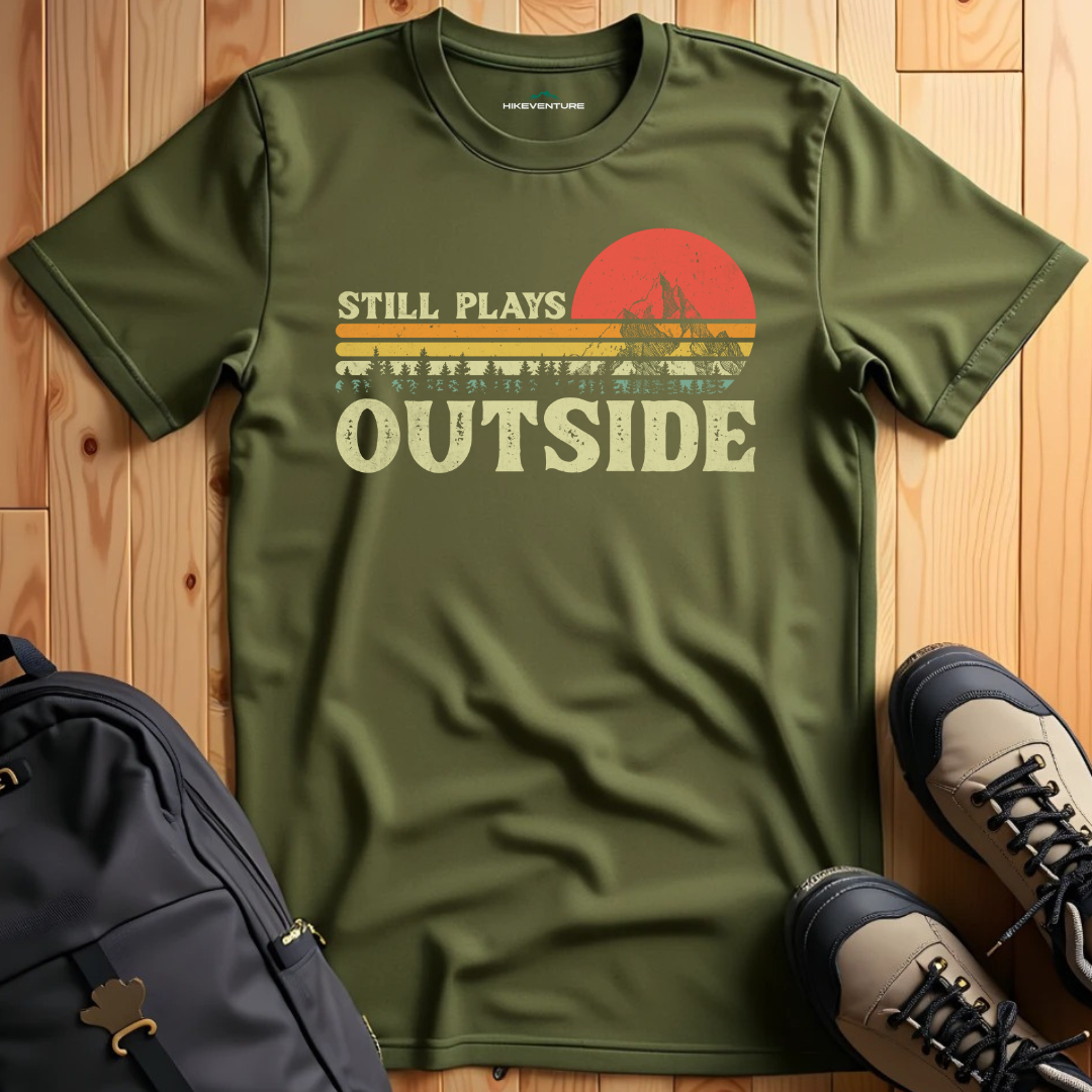 Still Plays Outside T-Shirt