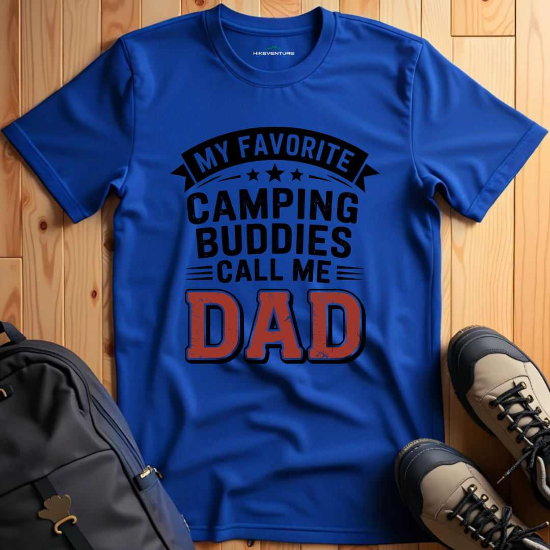 My Favorite Camping Buddies Call Me Dad T-Shirt
