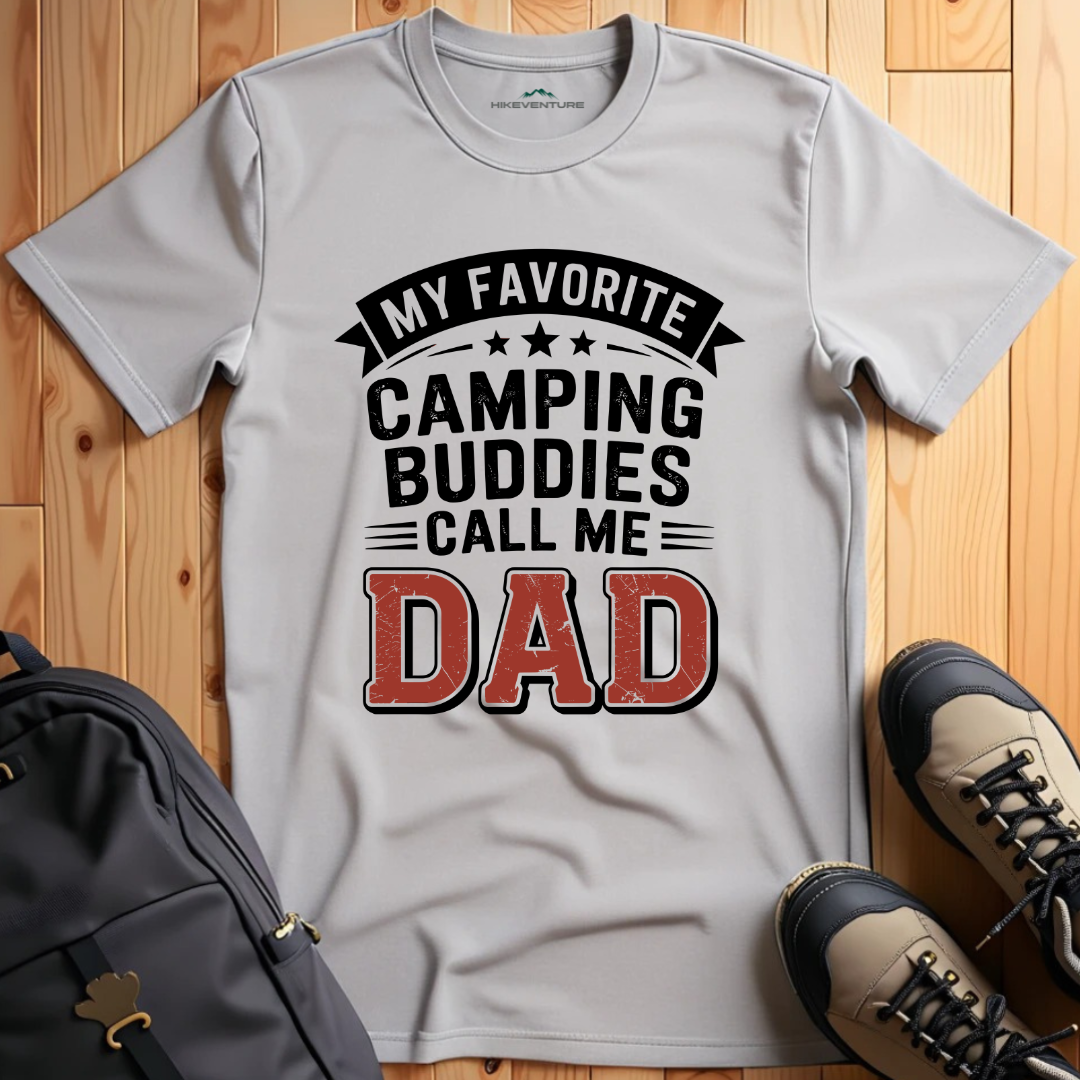 My Favorite Camping Buddies Call Me Dad T-Shirt