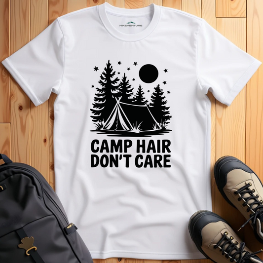 Camp hair don't care T-Shirt