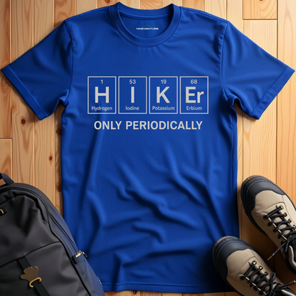 Hiker Only Periodically T-Shirt