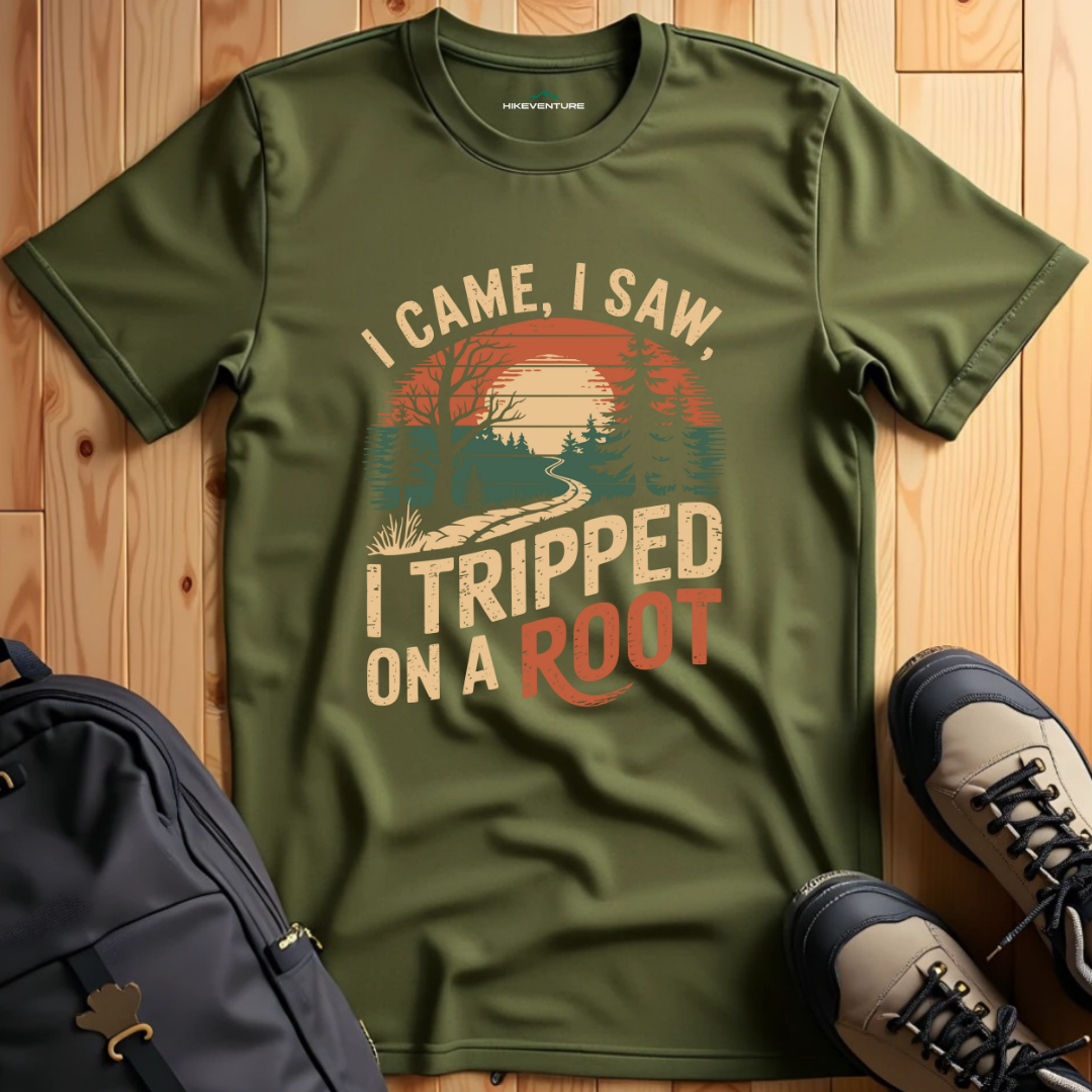 I Came, I Saw, I Tripped on a Root T-Shirt
