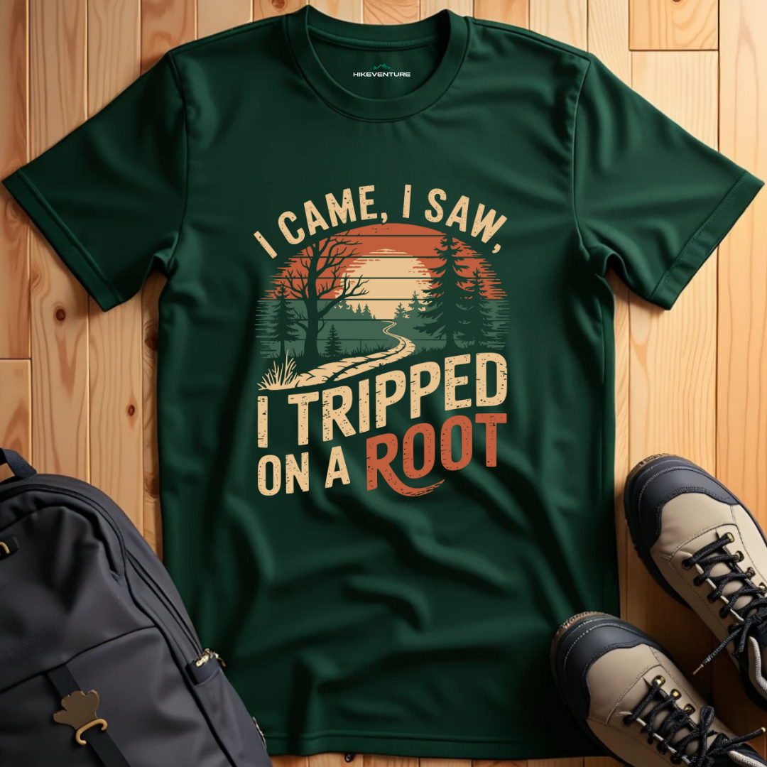 I Came, I Saw, I Tripped on a Root T-Shirt