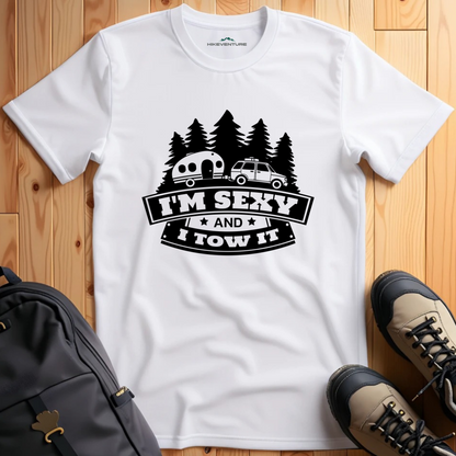 I'm Sexy and I Tow it T-Shirt