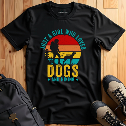 Just a Girl Who Loves Dogs and Hiking T-Shirt