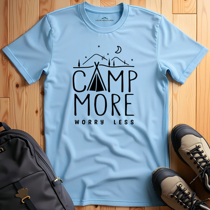 Camp More Worry Less T-Shirt