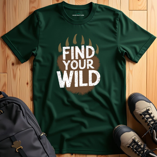 Find Your Wild T-Shirt
