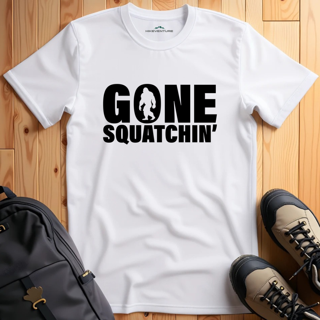 Gone Squatchin' T-Shirt