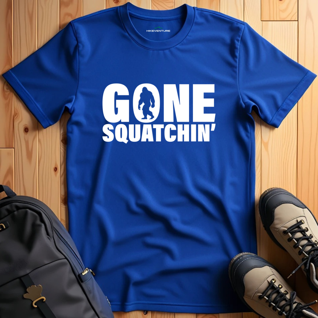 Gone Squatchin' T-Shirt