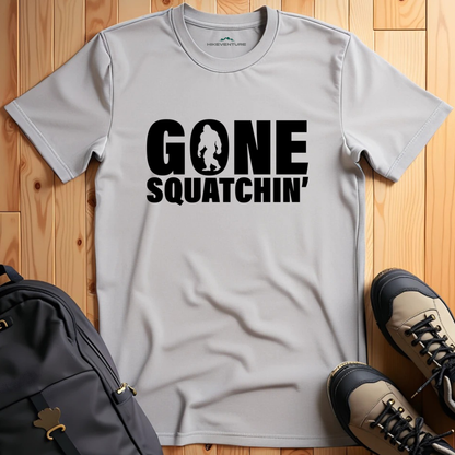 Gone Squatchin' T-Shirt