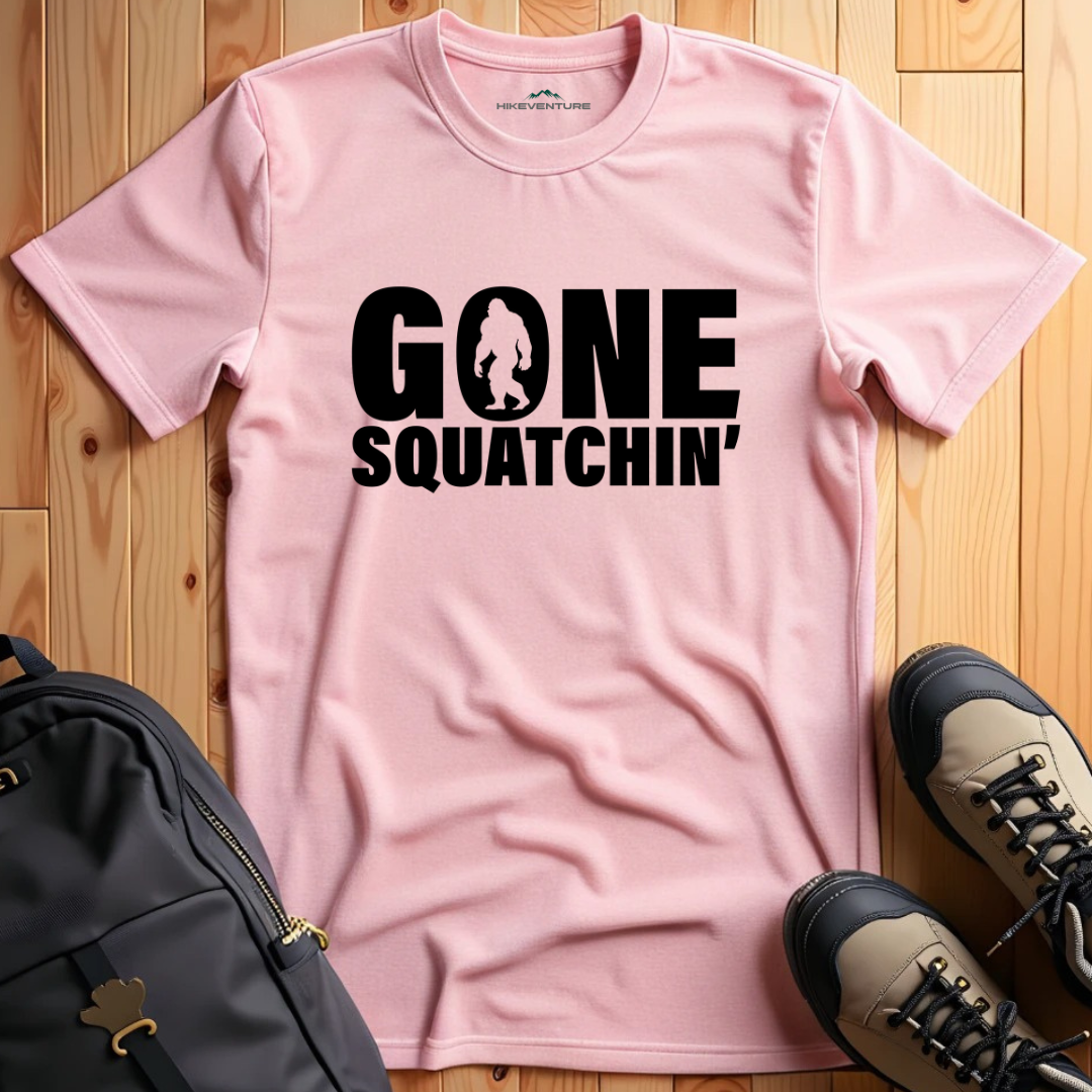 Gone Squatchin' T-Shirt