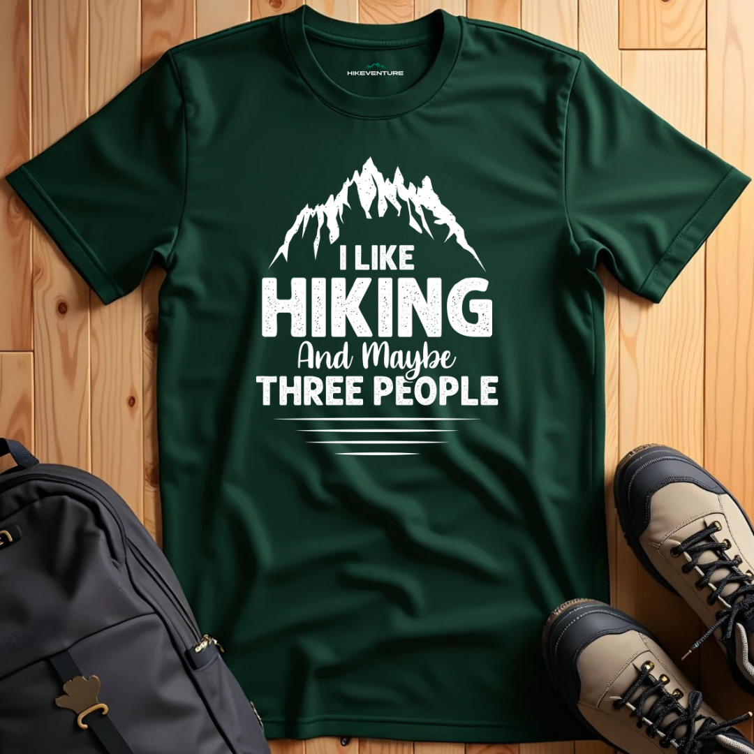 I Like Hiking and Maybe Three People T-Shirt