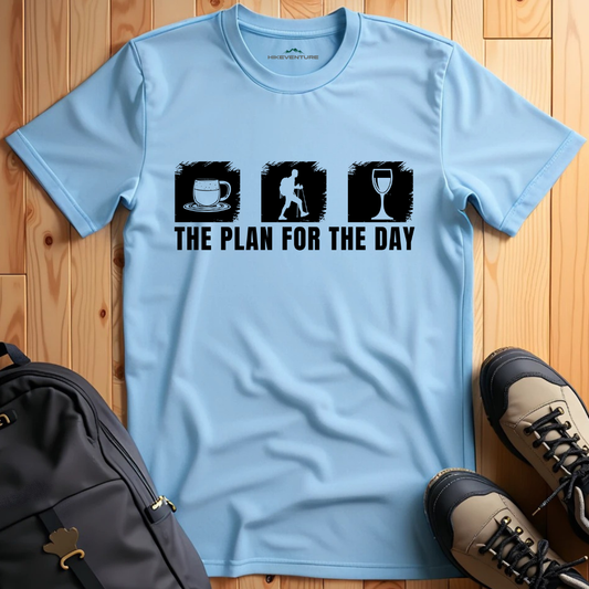 The Plan for the Day T-Shirt