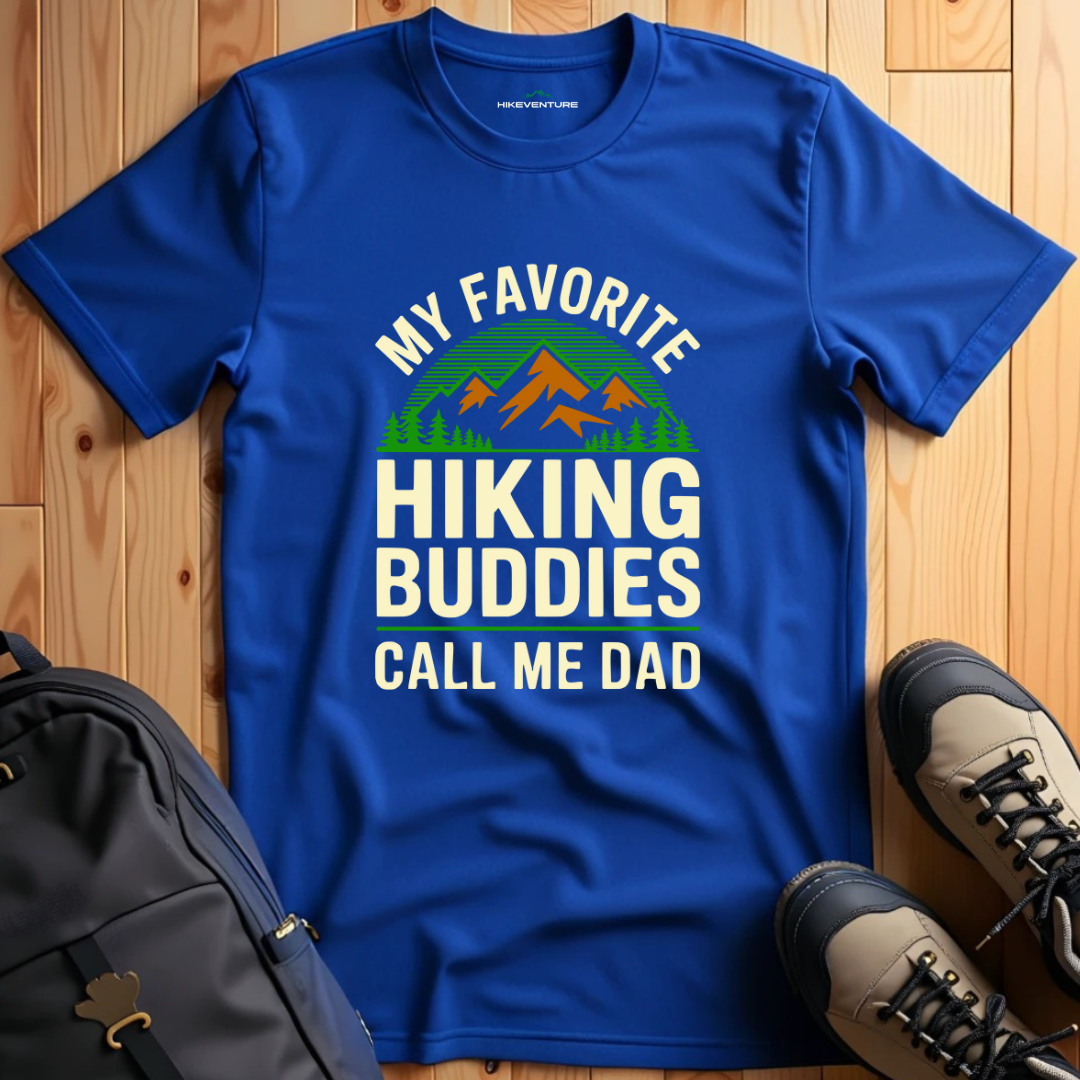 My Favourite Hiking Buddies Call Me Dad T-Shirt