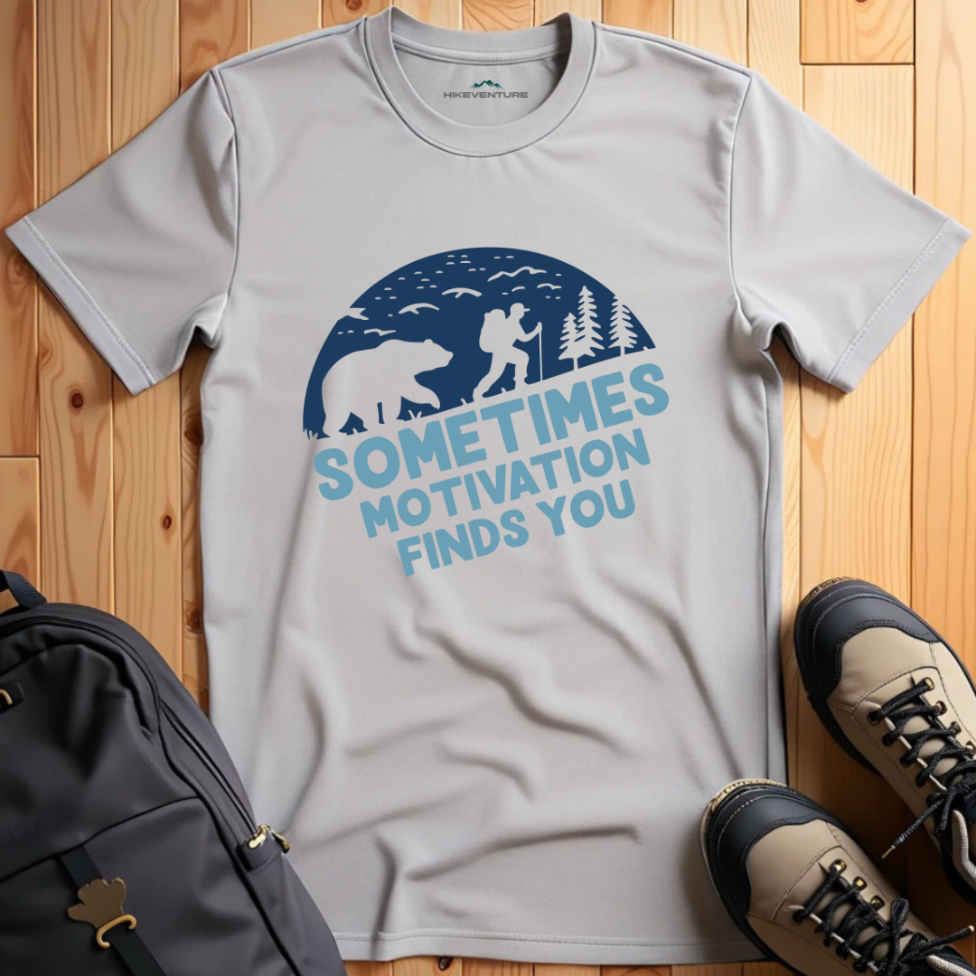Sometimes Motivation Finds You T-Shirt